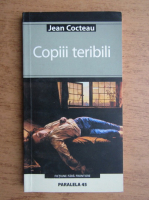 Jean Cocteau - Copiii teribili