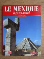 Le Mexique Archeologique