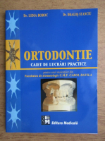 Lidia Boboc, Dragos Stanciu - Ortodontie. Caiet de lucrari practice (2000)