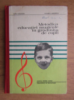 Maria Dolgosev - Metodica educatiei muzicale in gradinita de copii