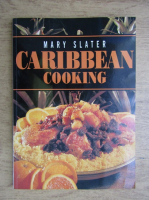 Mary Slater - Caribbean cooking