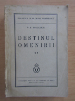 Anticariat: P. P. Negulescu - Destinul omenirii (volumul 2, 1939)