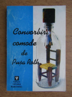 Pusa Roth - Convorbiri comode