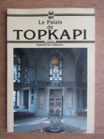 Sabahattin Turkoglu - Le palais de Topkapi