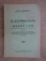 Stefan Procopiu - Electricitate si magnetism (volumul 2, 1939)