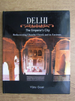 Vijay Goel - Delhi. The emperor's city