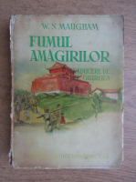 W. S. Maugham - Fumul amagirilor (1935)