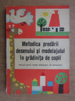 A. V. Lovinescu - Metodica predarii desenului si modelajului in gradinita de copii