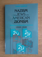 Aaron Berman - Nazism, the jews, and american zionism