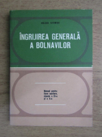 Aglaia Kyowski - Ingrijirea generala a bolnavilor