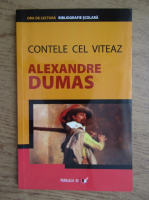Alexandre Dumas - Contele cel viteaz