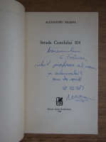 Alexandru Musina - Strada Castelului 104 (cu autograful autorului)