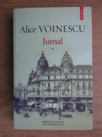 Alice Voinescu - Jurnal (volumul 1)