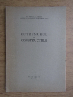 Aurel Beles - Cutremurul si constructiile (1941)