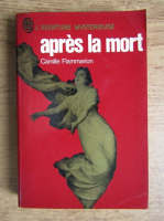Camille Flammarion - Apres la mort