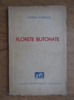 Caten Popescu - Florete butonate (1940)