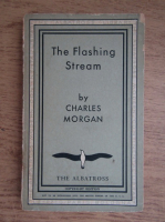 Charles Morgan - The flashing stream (1939)