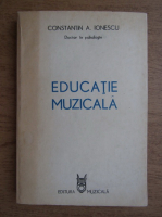 Constantin A. Ionescu - Educatie muzicala