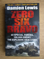 Damien Lewis - Zero Six Bravo