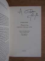 Eugenio Barba - Teatru. Singuratate, mestesug, revolta (contine autograful autorului)
