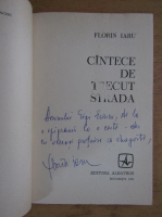 Florin Iaru - Cantece de trecut strada (cu autograful autorului)