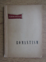 Florin Mugur - Romantism