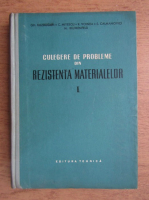 Gheorghe Buzdugan - Culegere de probleme din rezistenta materialelor (volumul 1)