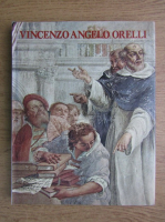 Il pittore ticinese Vincenzo Angelo Orelli
