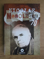Ion Bogdan Lefter, Calin Vlasie - Nicoale Manolescu 70