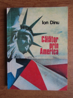 Anticariat: Ion Dinu - Calator prin America