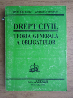 Ion P. Filipescu - Drept civil. Teoria generala a obligatiilor