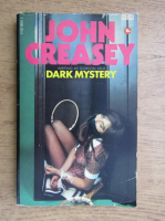 John Creasey - Dark mystery
