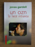 Jonas Gardell - Un OZN isi face intrarea