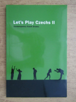Let's play Czechs II. Contemporary Czech Drama