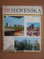 Nova tvar Slovenska (ghid de calatorie)