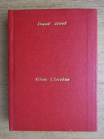 Panait Istrati - Chira Chiralina. Povestirile lui Adrian Zografi (1943)