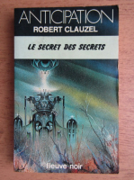 Robert Clauzel - Le secret des secrets
