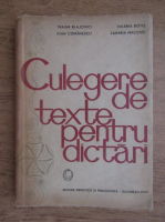 Traian Blajovici - Culegere de texte pentru dictari