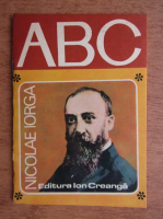 Anticariat: ABC. Nicolae Iorga