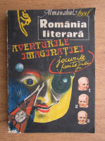 Almanahul Romania literara. Aventurile imaginatiei, jocurile fanteziei