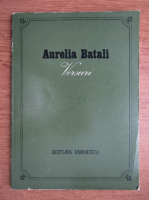 Aurelia Batali - Versuri