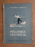B. Bergman - Pregatirea skiorului