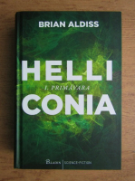 Brian Aldiss - Helliconia 1. Primavara