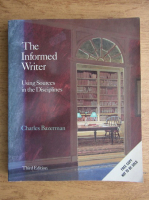 Charles Bazerman - The informed writer. Using sources in the disciplines