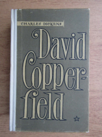 Charles Dickens - David Copperfield (volumul 1)