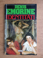 Anticariat: Denis Emorine - Identitati