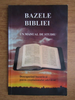 Duncan Heaster - Bazele Bibliei. Un manual de studiu
