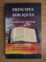 Duncan Heaster - Principes Bibliques. Un manuel d'etude