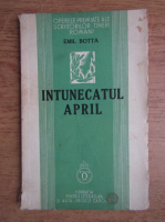 Emil Botta - Intunecatul April (1937)