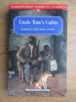 Harriet Beecher Stowe - Uncle Tom's cabin